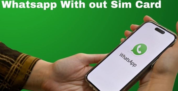 Does WhatsApp Work Without a Sim Card