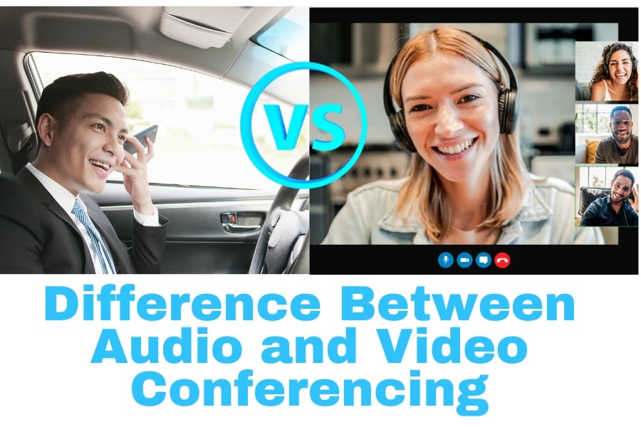  Difference Between Audio and Video Conferencing