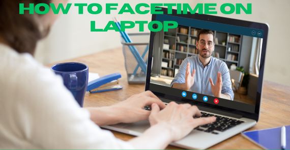How to Facetime on Laptop HP