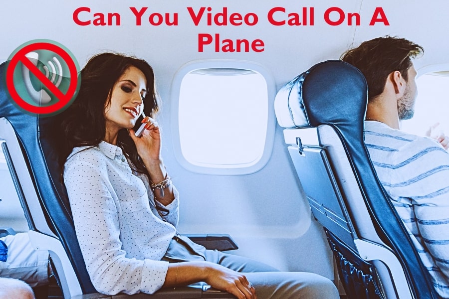 Can You Video Call On A Plane